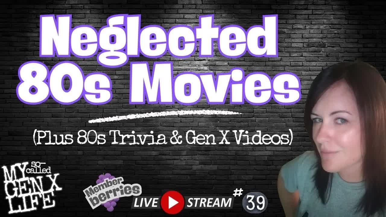 Let's Hang Out and Talk About Neglected 80s Movies -- Member Berries Stream #39