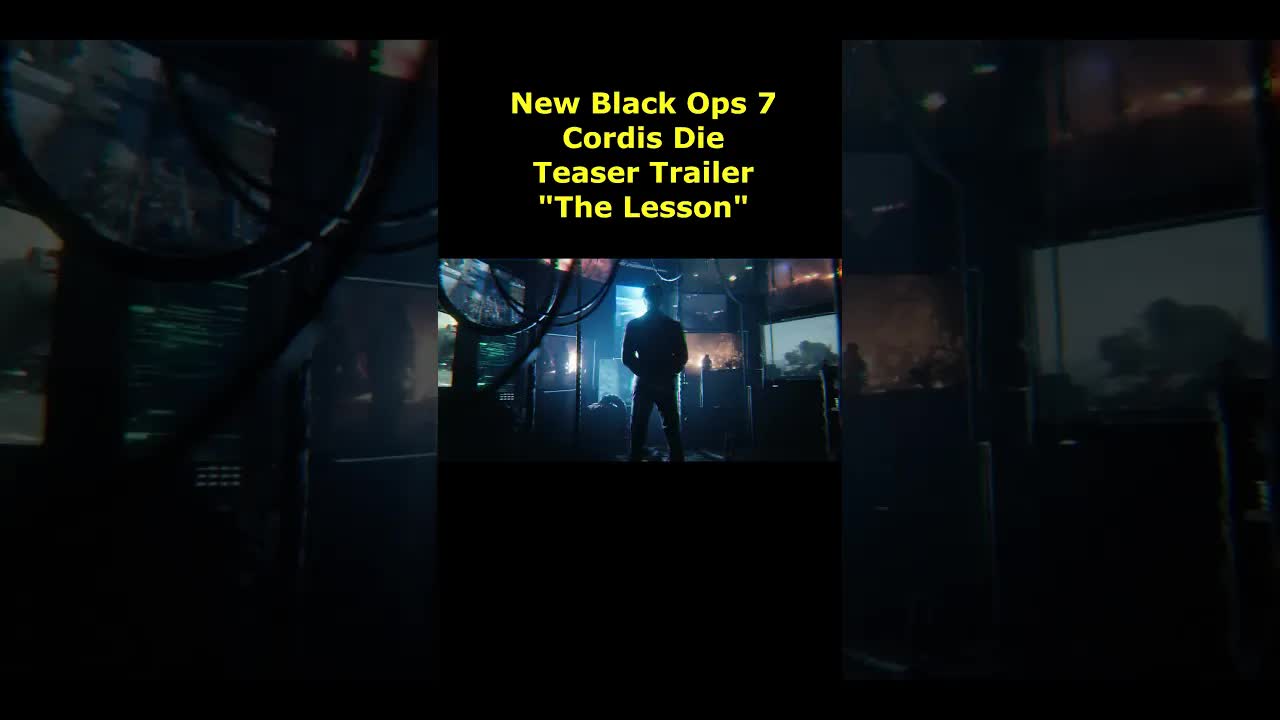 Black Ops 7 Teaser Trailer The Lesson. Cordis Die. 06/20/2025. COD BO7 Campaign Reveal Trailer Tease