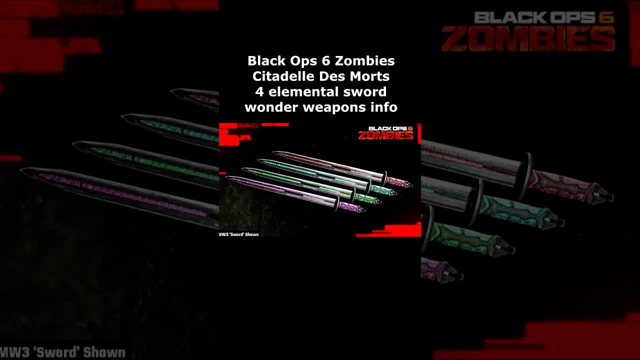 All 4 Elemental Swords Citadelle Des Morts leak (Black Ops 6 Zombies DLC 1 Season 1 Citadelle Leak)