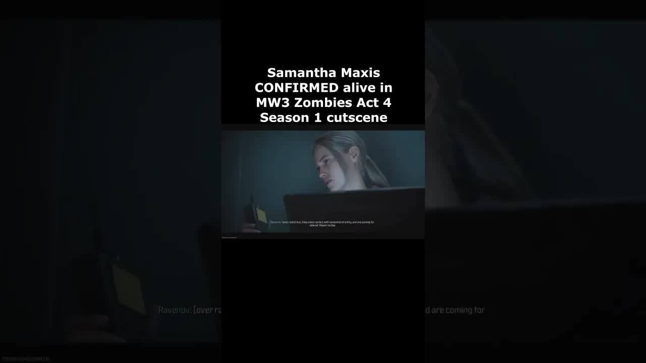 Samantha Maxis STILL alive confirmed MW3 Zombies Season 1 Cutscene ACT 4 (Modern Warfare 3 Zombies)