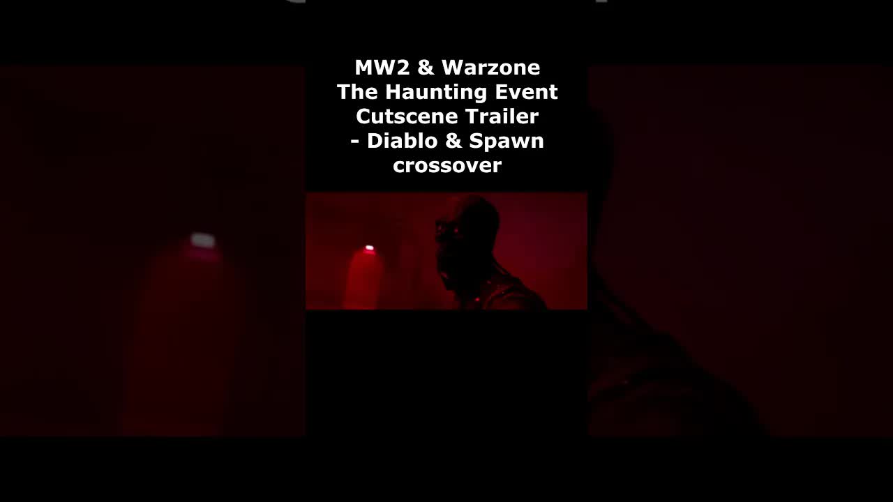 The Haunting Cutscene Trailer Modern Warfare 2 Warzone Season 6 Diablo & Spawn Crossover MW2 Event!
