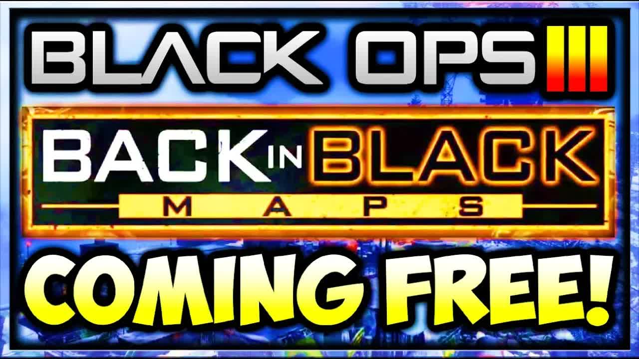 Black Ops 3 DLC 6 "BACK IN BLACK" COMING TO XBOX/PC FOR FREE?? BO3 DLC 6 REMASTERED MULTIPLAYER MAPS