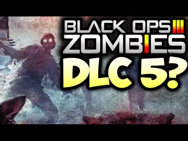 ►Black Ops 3 ZOMBIES DLC 5 MAP PACK IN 2017 ~ ALL LEAKED INFO & EVIDENCE THAT SUGGESTS IT WON'T! BO3