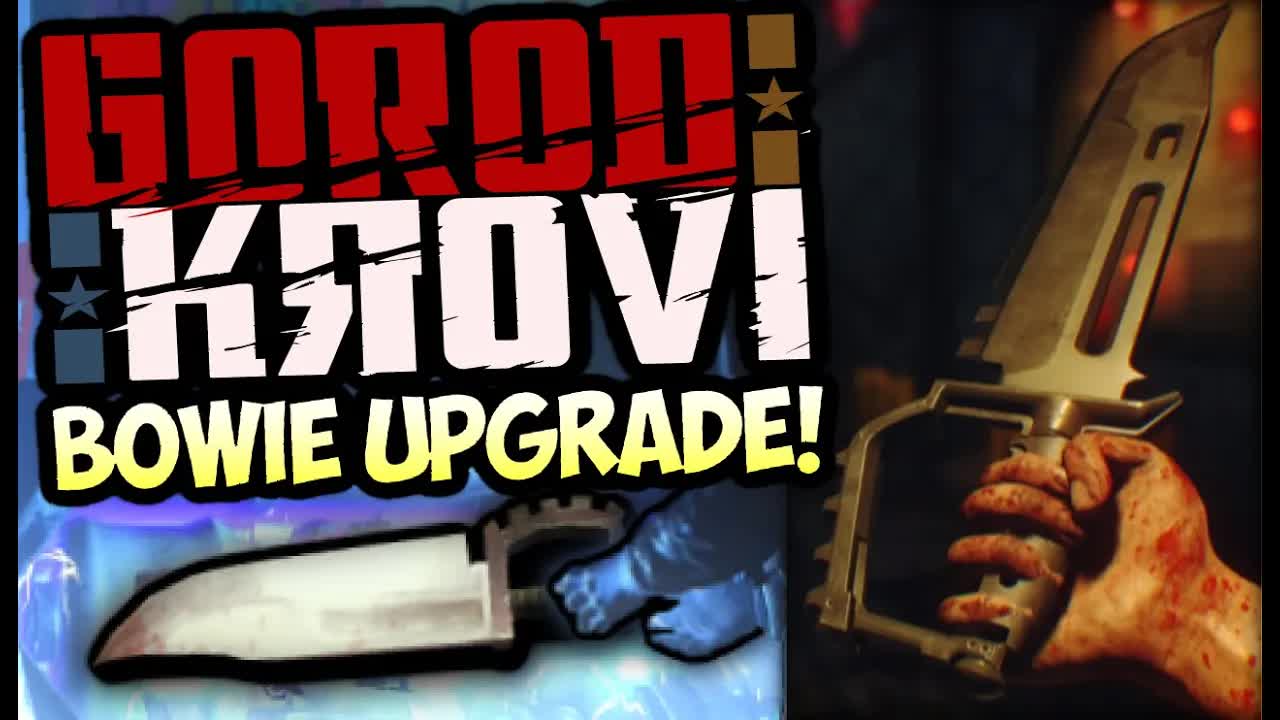 "GOROD KROVI" UPGRADED BOWIE KNIFE TUTORIAL! 1 HIT KILL FOREVER! (Black Ops 3 Zombies Bowie Knife)