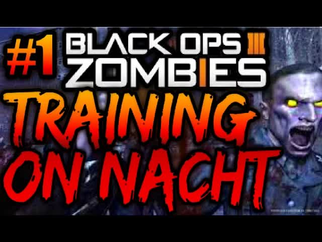 Call of Duty Black Ops 3 ZOMBIES "TRAINING" #1 Gameplay on "NACHT DER UNTOTEN WaW" LIVE Preparation