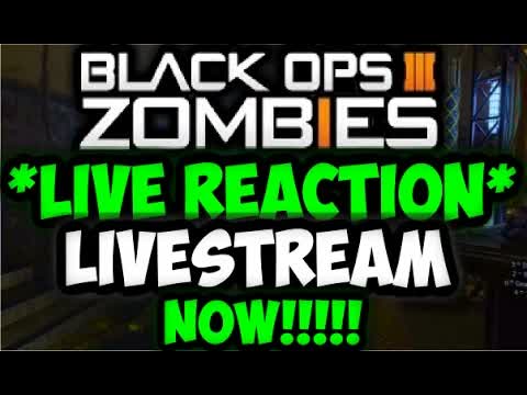 [ENDED] **ANNOUNCEMENT** Black Ops 3 ZOMBIES COMIC-CON LIVESTREAM TRAILER *LIVE REACTION* shou.tv!