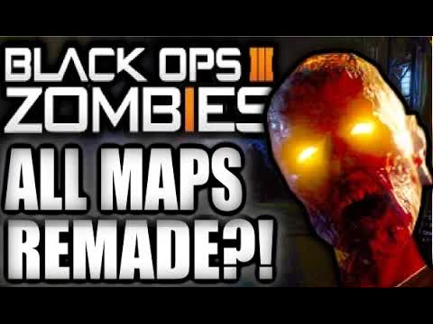 Call of Duty Black Ops 3 ZOMBIES ALL MAPS REMADE TEASED!? Old Map REMAKES (COD BO3 Leaked NEWS/INFO)