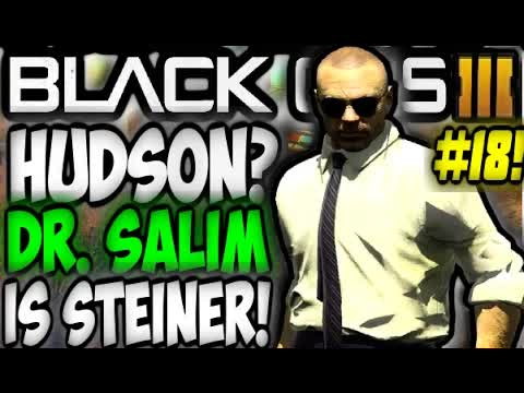 COD Black Ops 3 STORYLINE HUDSON THEUNMARKEDMAN? Dr. Salim is STEINER Teaser #18 BO3 2015 INFO/LEAKS