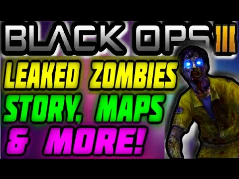 Call of Duty Black Ops 3 ZOMBIES LEAKED MAPS/Storyline/HUGE Layout's/Setting BO3 2015 NEWS/INFO