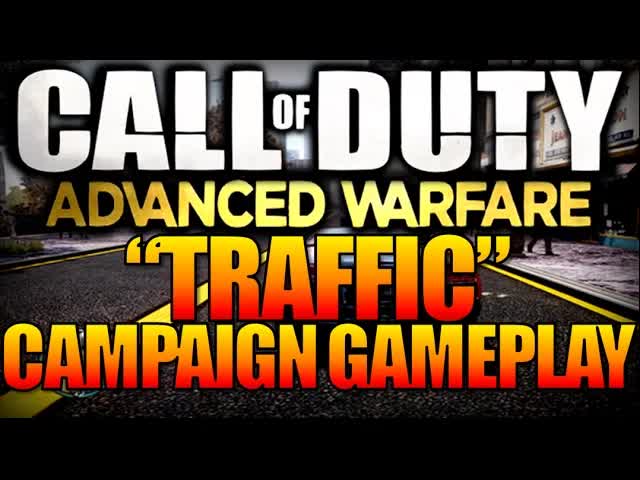 Call of Duty Advanced Warfare "TRAFFIC" Campaign Mission Singleplayer Walkthrough (COD AW Gameplay)