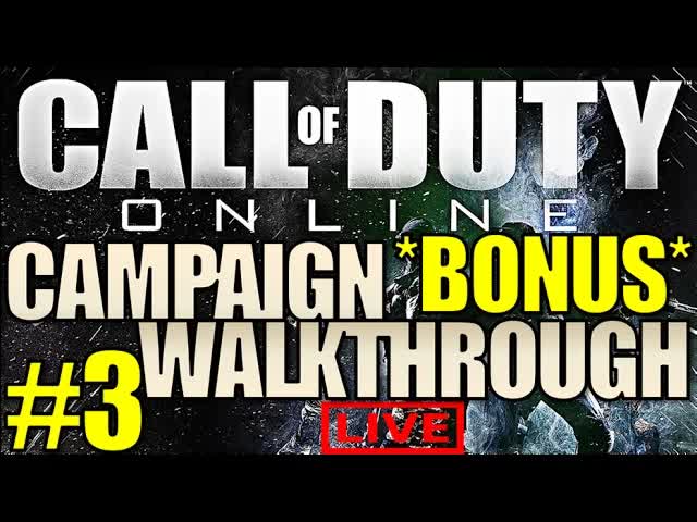 Call of Duty: Online CAMPAIGN Gameplay Walkthrough Part 3 *BONUS* LIVE w/TGR (COD CODOL China)