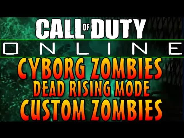 Call Of Duty Online: Cyborg Zombies Custom Zombies Gameplay Dead Rising Mode COD CODOL CHINA