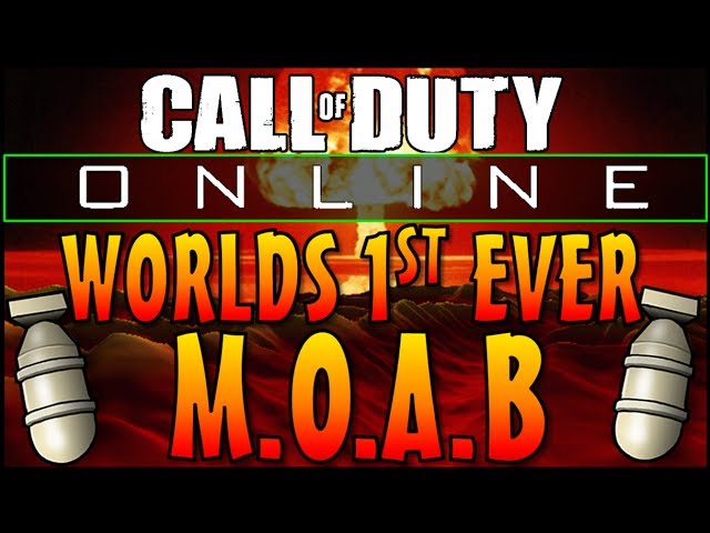 Call Of Duty Online Worlds First Ever M.O.A.B (NUKE) Nuketown Multiplayer Gameplay CHINA MOAB K.E.M