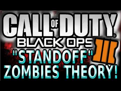 Call Of Duty Black Ops 3 Zombies Map Theory STANDOFF (EASTER EGGS IN BO2 Gameplay) BO3 Map Remake