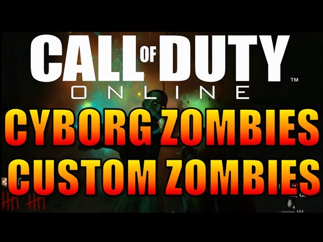 Call Of Duty: Cyborg Zombies CUSTOM ZOMBIES [& Gameplay] [UK/US Custom Zombies Release](CoD:Online)
