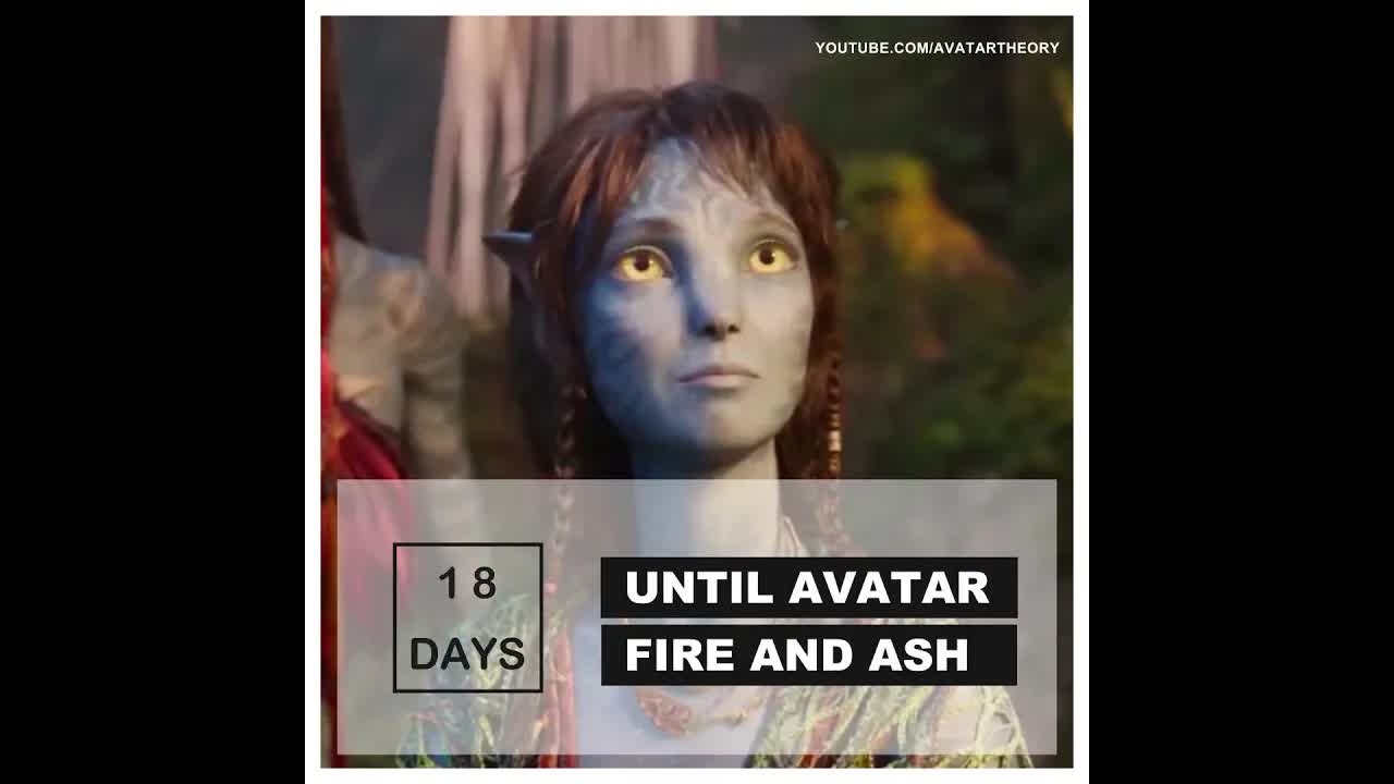 18 DAYS until FIRE and ASH | Avatar 3 Countdown