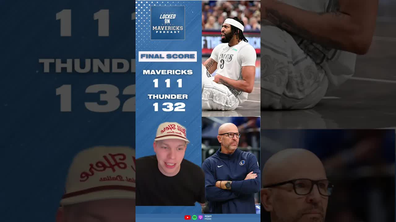 What Was Dallas Mavericks Coach Jason Kidd Thinking Putting Anthony Davis back into the game vs OKC?