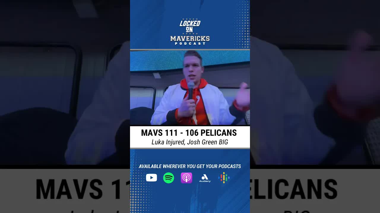 Luka Doncic Injured, Dallas Mavericks Hold On to Win vs Pelicans, Josh Green Steps Up