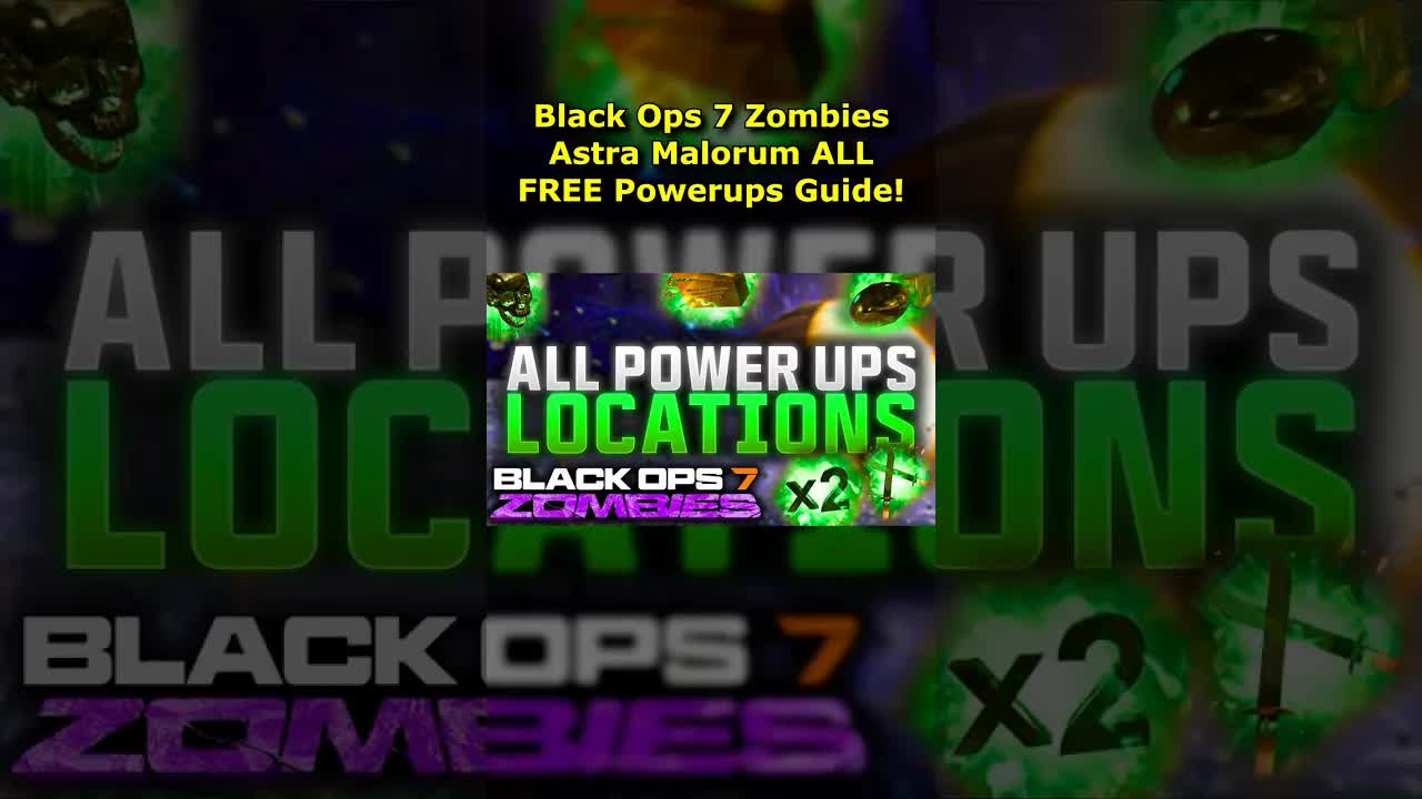 Astra Malorum ALL Free Powerups Locations + Fire Sale Easter Egg Guide! (Black Ops 7 Zombies FREE)