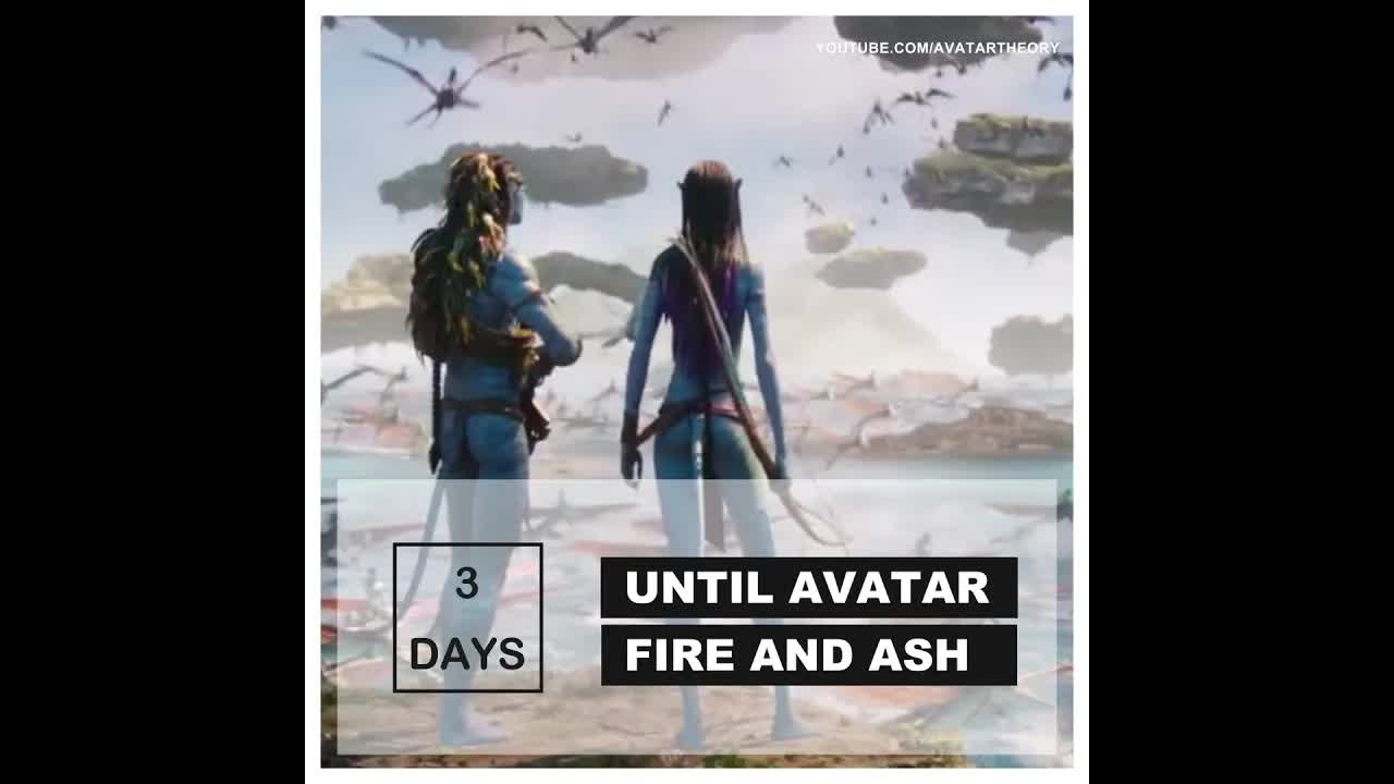 3 DAYS until FIRE and ASH | Avatar 3 Countdown