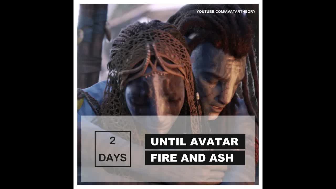 2 DAYS until FIRE and ASH | Avatar 3 Countdown