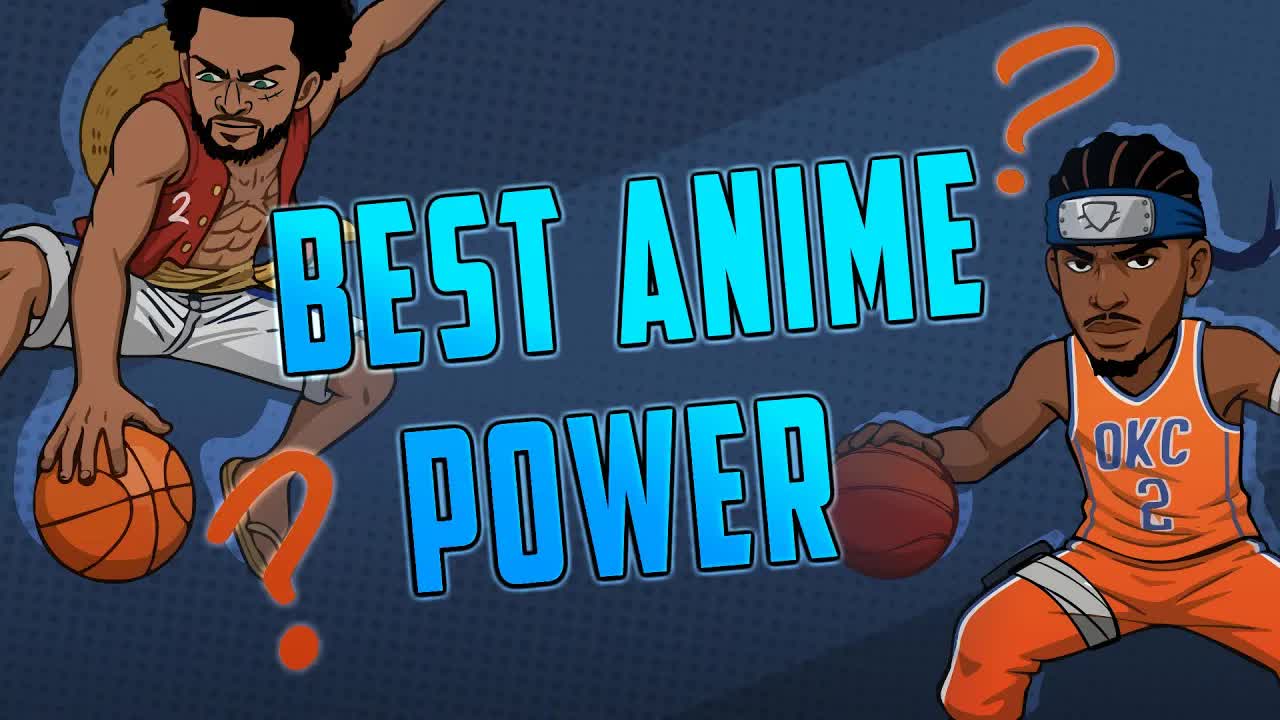 What’s The Best Anime Power for the NBA? 