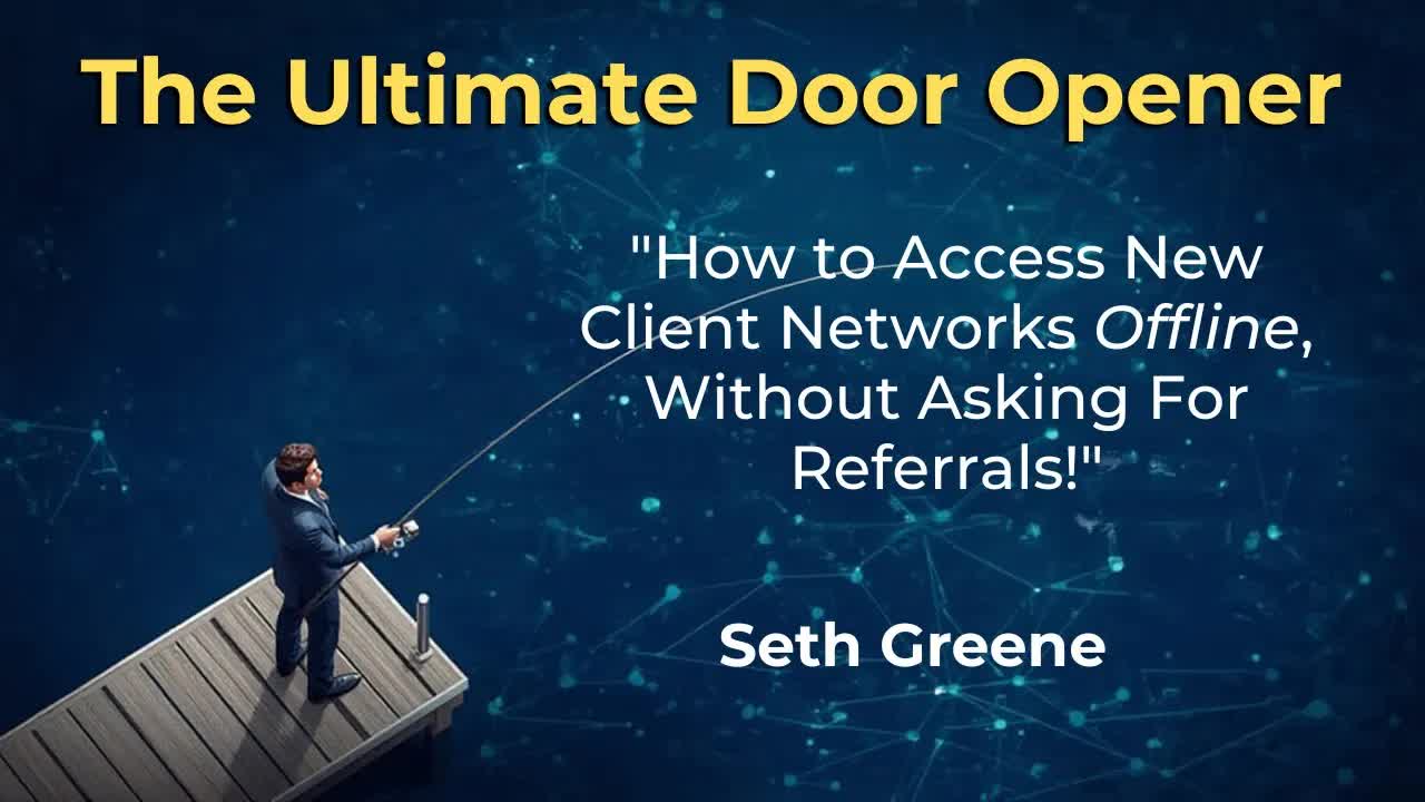 Financial Advisor Marketing The Ultimate Door Opener to High Net Worth Clients   No Asking for Refer