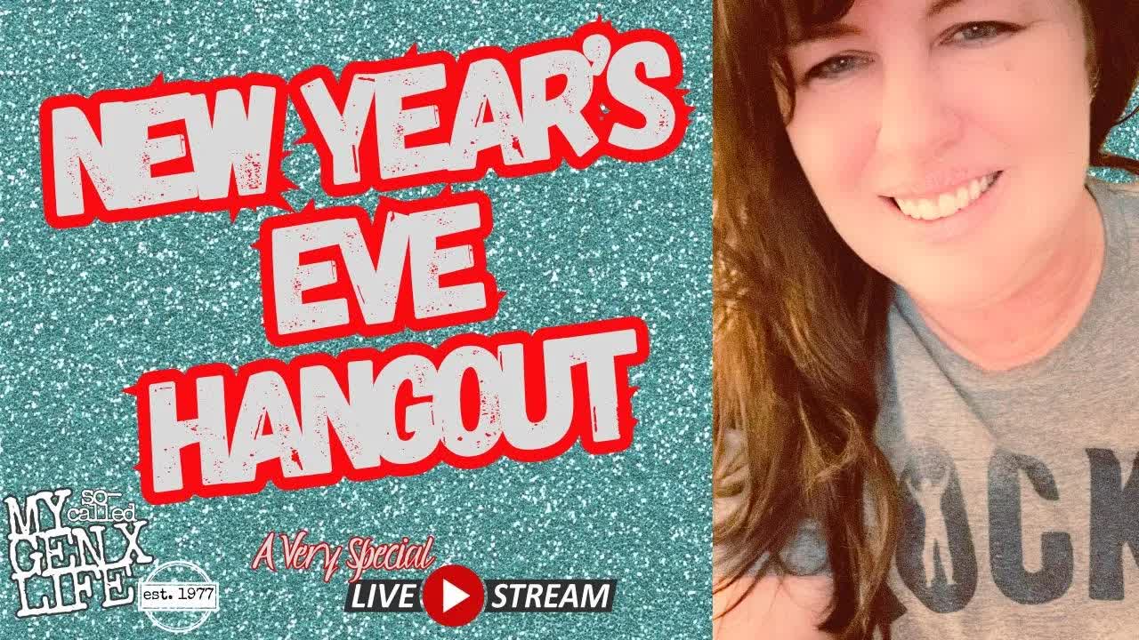 New Year's Eve Hangout! A Very Special Livestream