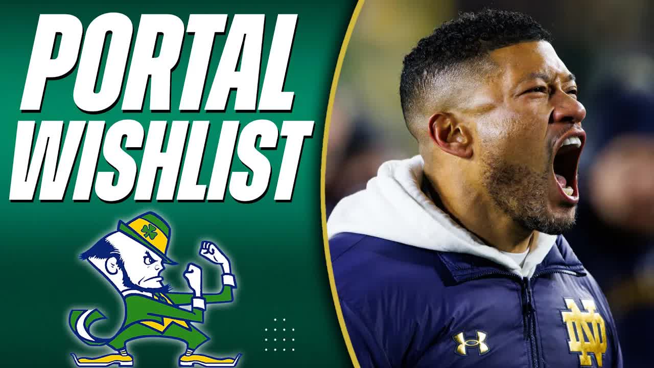 Notre Dame's Transfer Portal Wishlist: Top 5 Biggest Needs...