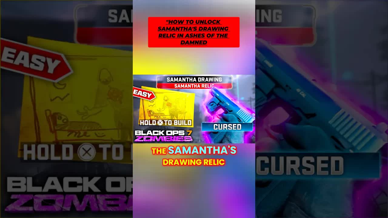 How to UNLOCK Samantha's Drawing Relic in Cursed Mode! Black Ops 7 Zombies Ashes of the Damned Relic