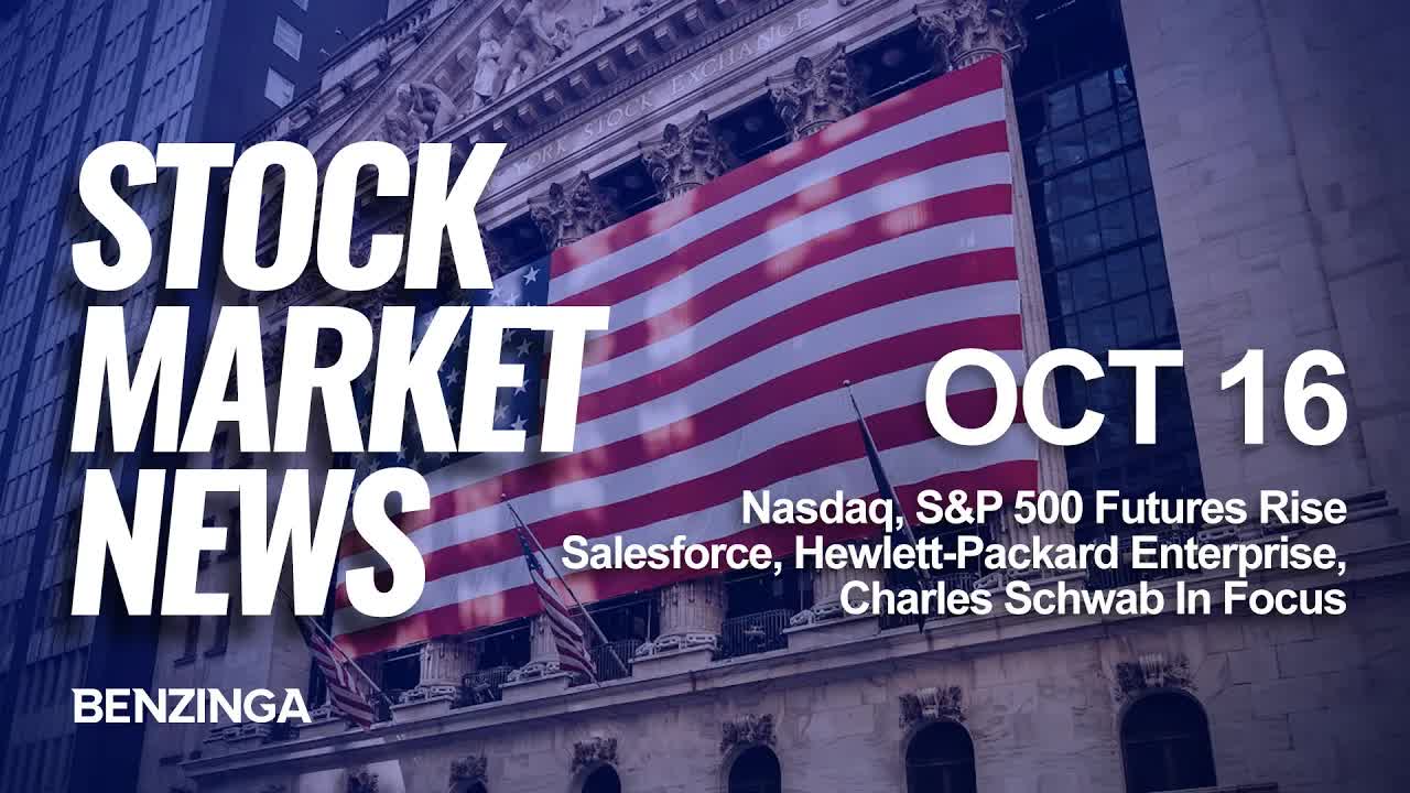 Stock Market News Today | CRM, HPE, SCHW In Focus | Oct 16