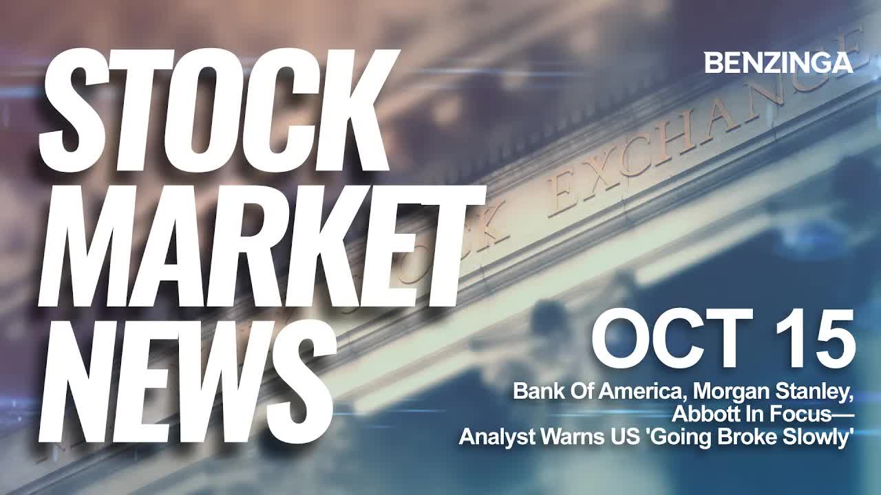 Stock Market News Today | BAC, MS, ABT In Focus, Analyst Warns US 'Going Broke Slowly'