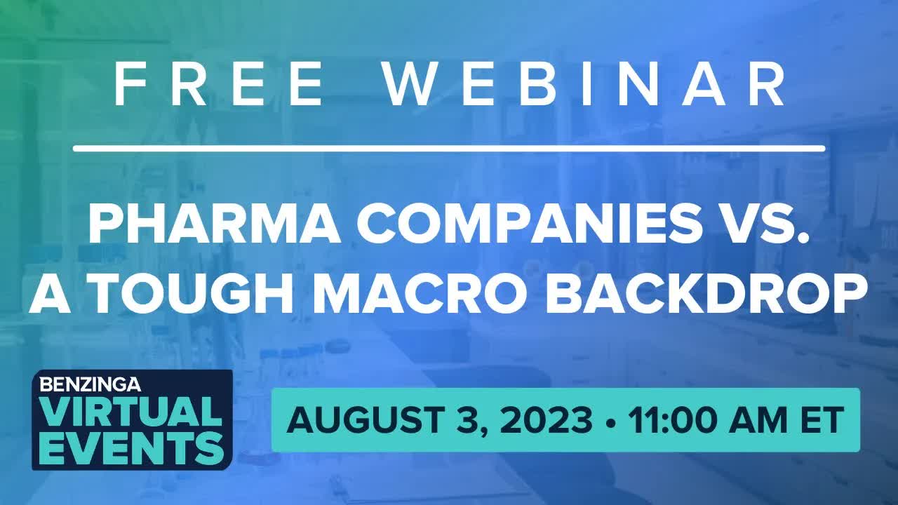 Benzinga Webinar: Pharma Companies vs. Tough Macro Backdrops