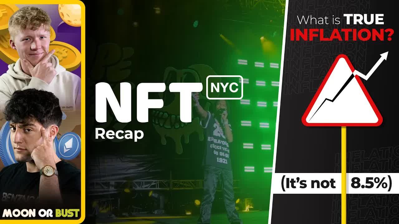 NFT.NYC, Apefest & Cooltopia Recap | Let’s Look at True Inflation Rates