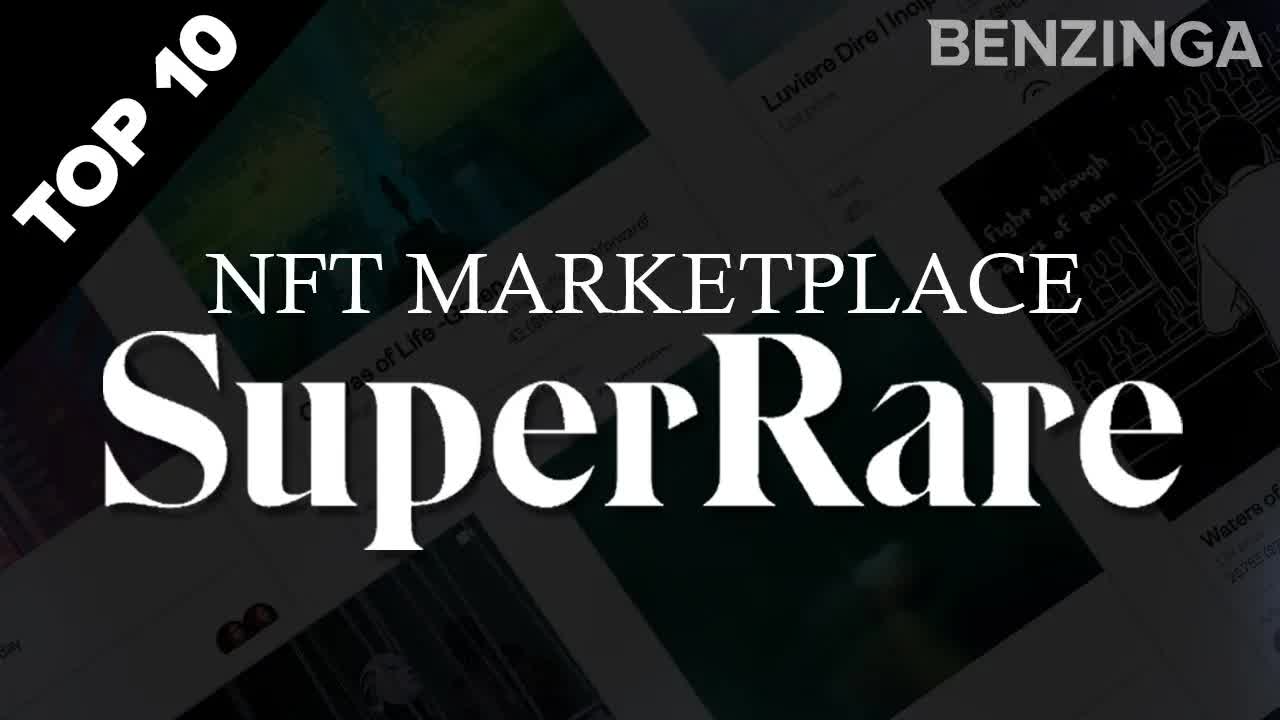 Top Ten NFT Marketplace SuperRare: How this DAO Supports a Web3 Creator Economy