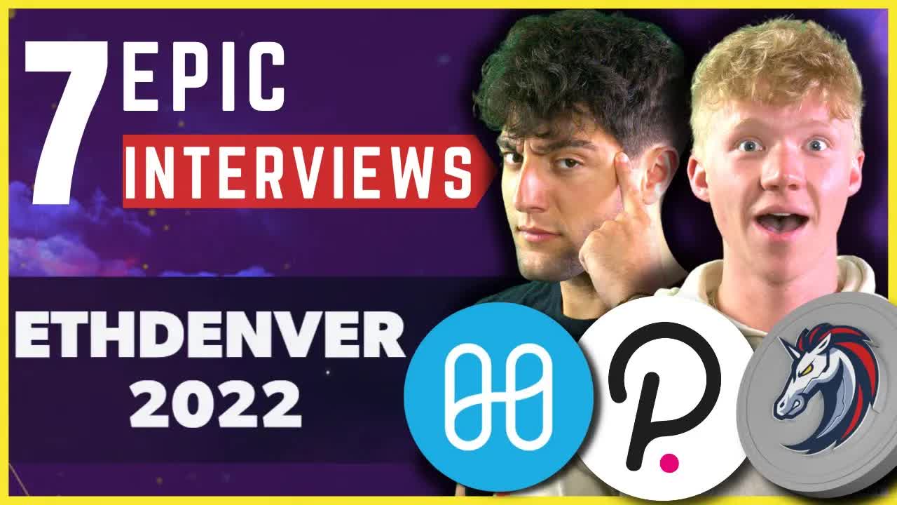 Experience ETHDENVER 2022 7 Epic Interviews!  | Moon or Bust 🚀