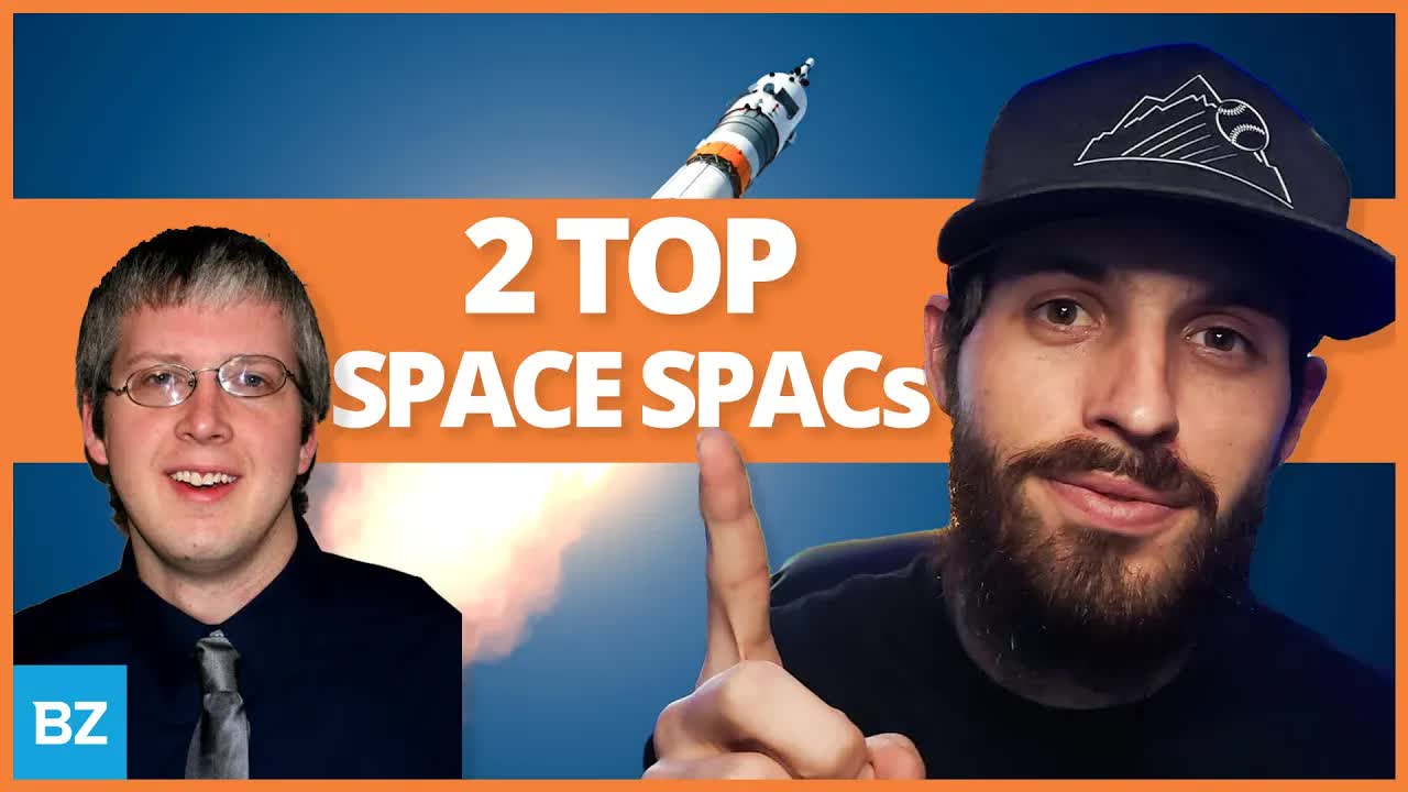 2 Top Space SPACs Blasting into Orbit | SPACs Attack