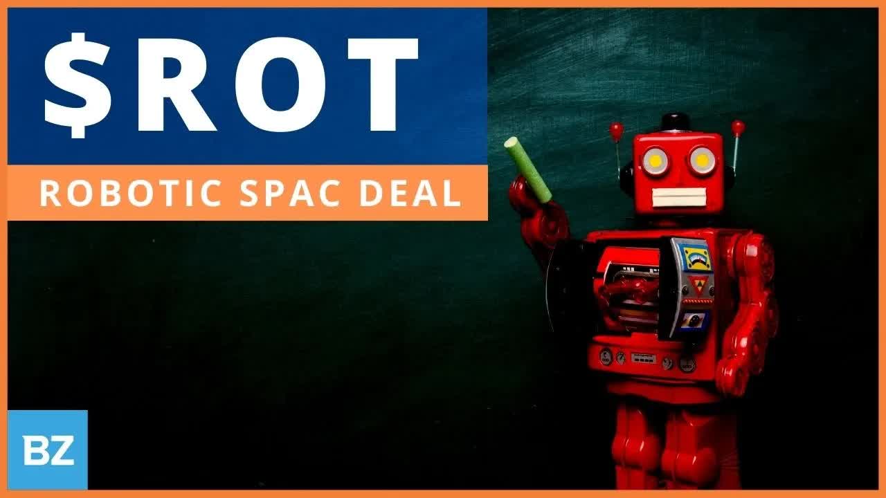 Robotic SPAC Deal Gets Backing From Several Fortune 100 Companies $ROT | SPACs Attack