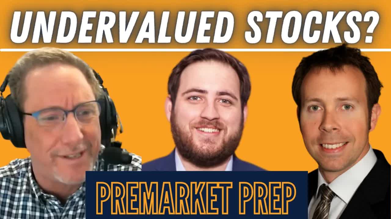 Undervalued Stocks to Buy? | Premarket Prep