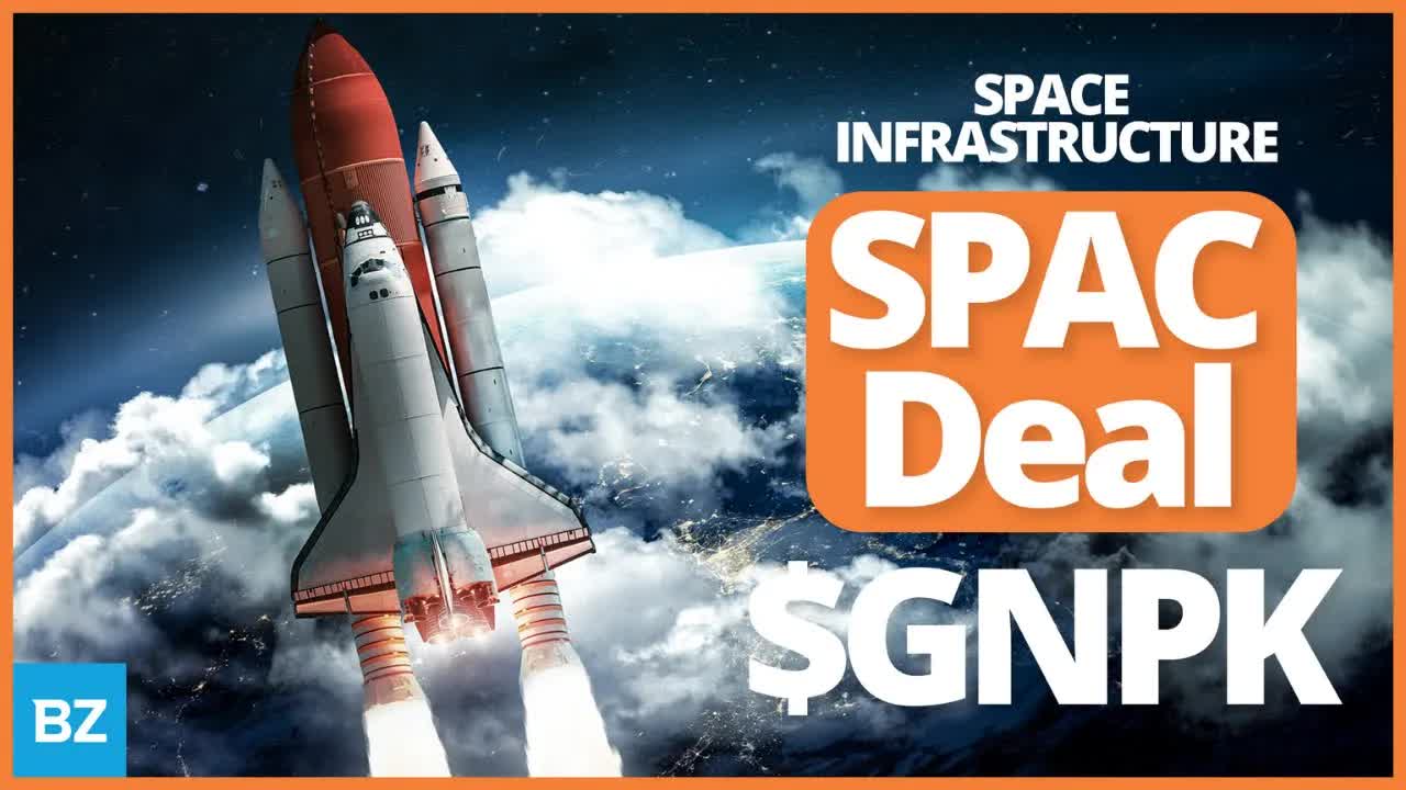 New Innovative Space Infrastructure SPAC Deal | $GNPK | SPACs Attack