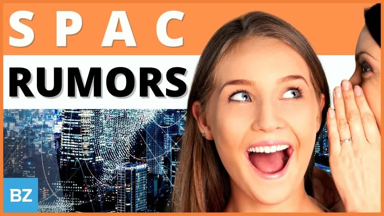 SPAC Rumors with Billion Dollar Valuations | SPACs Attack
