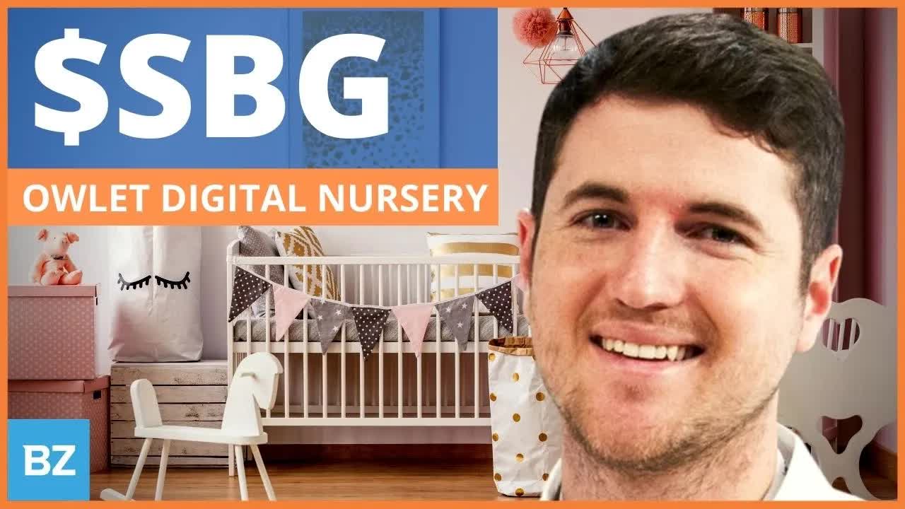 Owlet Digital Nursery: How A SPAC Deal Will Help And Why The Company Was Created $SBG | SPACs Attack