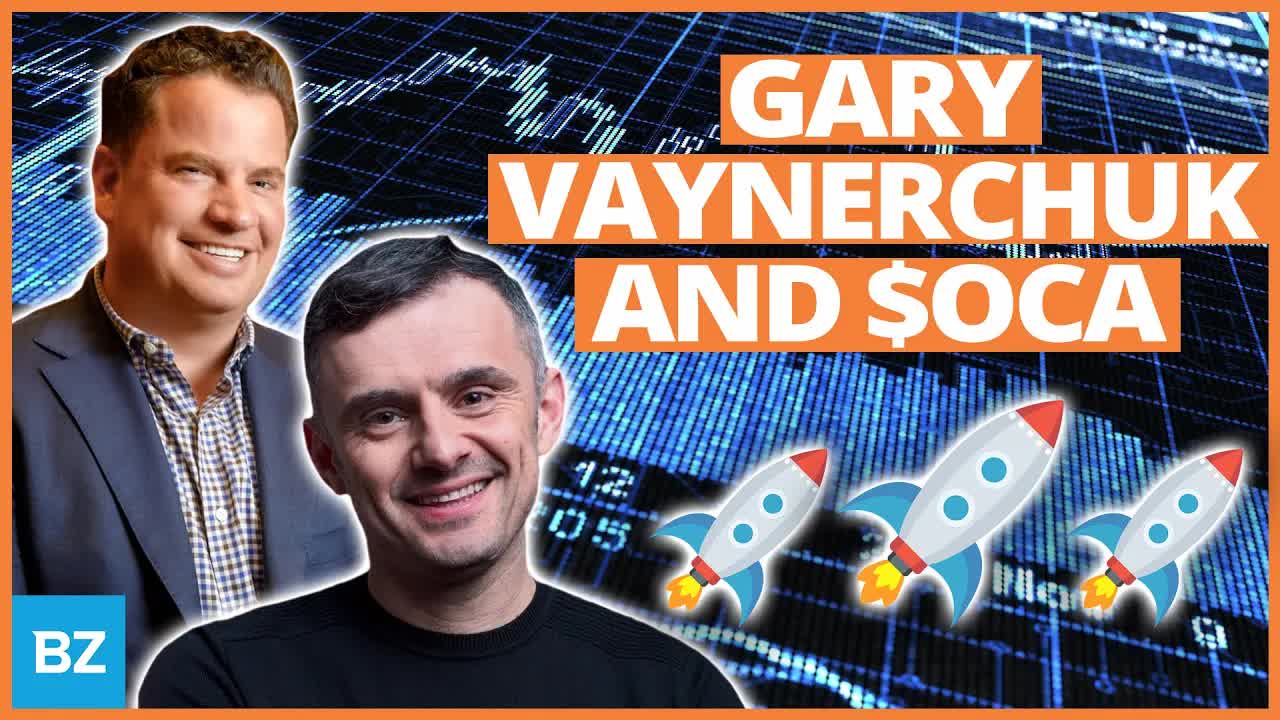 What Gary Vaynerchuk And the Management Team Mean To $OCA | SPACs Attack