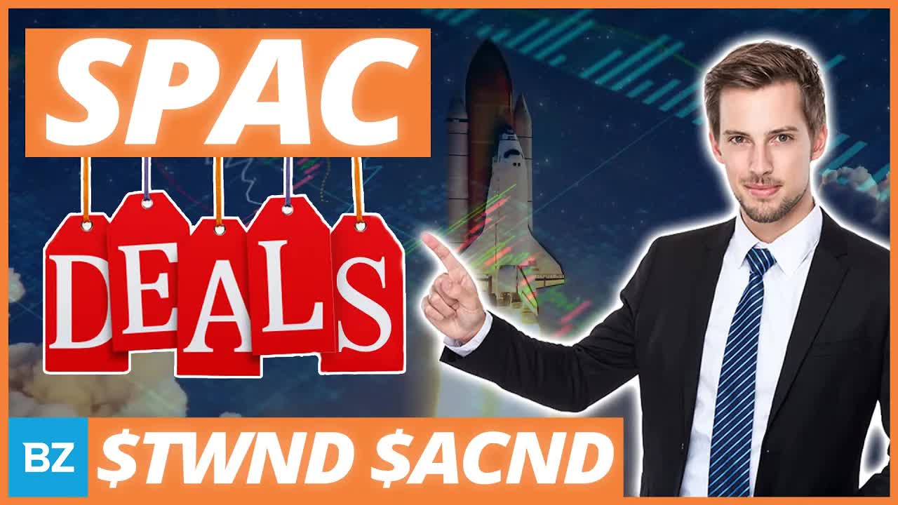 SPAC Headlines: 2 New Deals $TWND $ACND & More | SPACs Attack