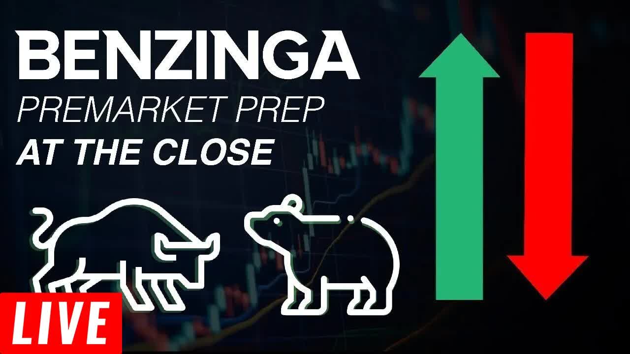 PreMarket Prep AT THE CLOSE | Benzinga Live Stock Market