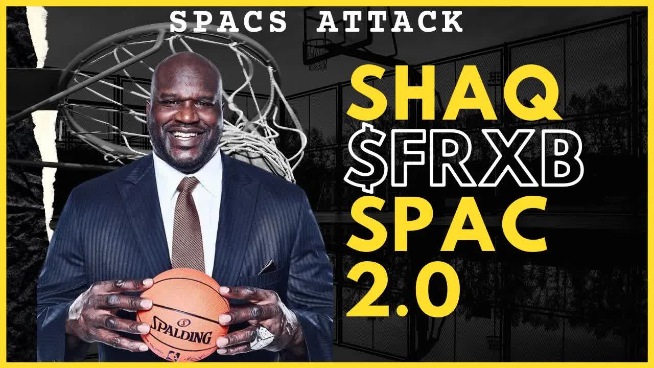 Shaq SPAC 2.0 Coming With 3 Former Disney Executives | SPACs Attack