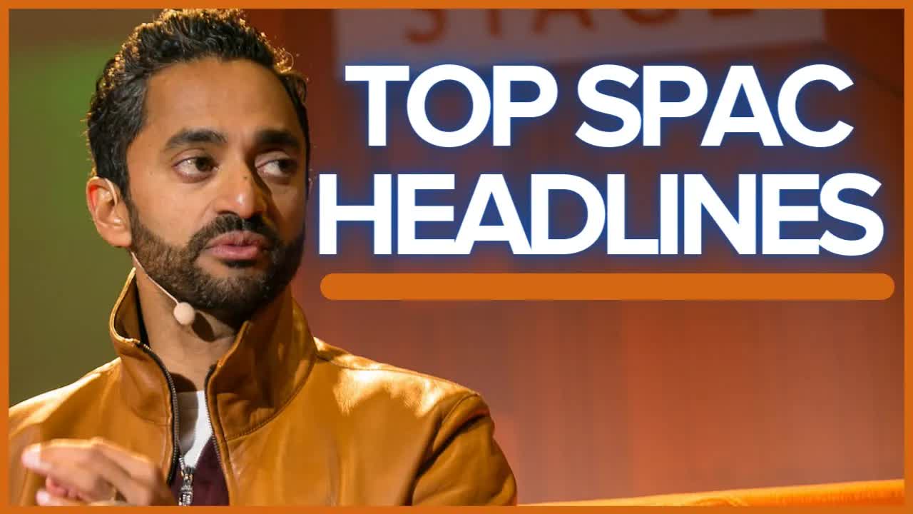 Short Report & Headlines | SPACs Attack FULL SHOW