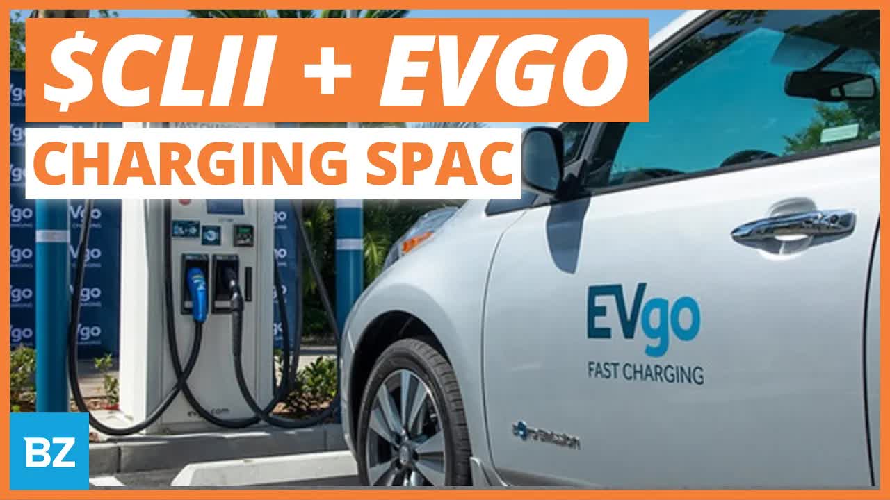 $CLII Best EV SPAC? EVgo | SPACs Attack