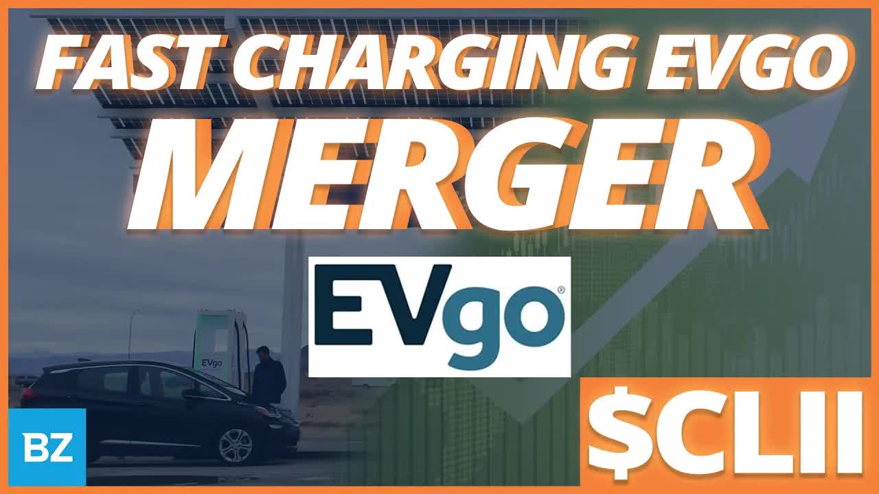 SPAC $CLII -EVgo Going Public | SPACs Attack