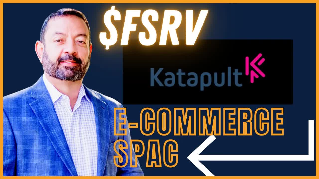 Katapult $FSRV & SPAC Stocks | SPACs Attack